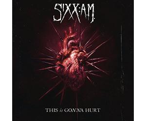 Sixx Am - This Is Gonna Hurt