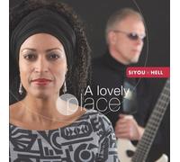Siyou'n'Hell - A Lovely Place [Import]