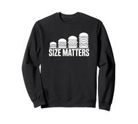 Size Matters Burger - Travailleur de Restauration Rapide Amusant Sweatshirt