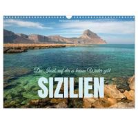 Sizilien - Die Insel, auf der es keinen Winter gibt (Wandkalender 2026 DIN A3 quer), CALVENDO Monatskalender: Das Meer das ganze Jahr über