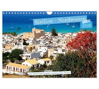 Sizilien - Nordwesten (Wandkalender 2026 DIN A4 quer), CALVENDO Monatskalender: Der wilde Nordwesten Siziliens ist noch ein echter Geheimtipp und hält einige Überraschungen bereit: