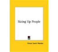 Sizing Up People Orison Swett Marsden (Auteur)