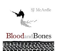 Sj Mcardle - Blood & Bones [Import]