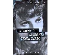 Sj Wall Maj - Donna Che Sembrava Greta Garbo (La)