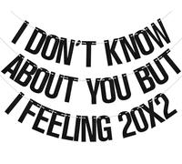 SJcysrilla Bannière « I Don't Know About You But I Feeling » - 20 x 2 - Décoration de fête d'anniversaire - Fournitures de décoration de fête d'anniversaire - Noir pailleté