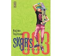 SK8R'S - Tome 3