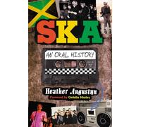 Ska: An Oral History