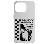 Ska Ska Ska Enjoy Yourself Its Later Than You Think Coque pour iPhone 16 Pro