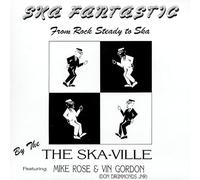 Ska-ville Featuring Mike Rose & Vin Gordon (Don Drummond Jr.) - Ska Fantastic From Rock Steady To Ska [Vinyl LP]
