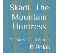 Skadi- The Mountain Huntress