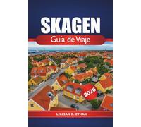Skagen Guía de Viaje 2026: Explora las gemas ocultas de Dinamarca, la impresionante naturaleza, las atracciones imperdibles, la rica cultura y la aventura