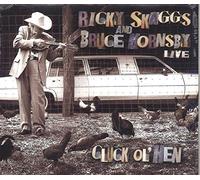 Ricky Skaggs – Cluck Ol Hen