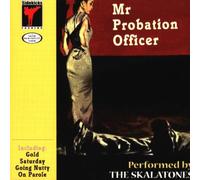 Skalatones - Mr. Probation Officer [Import]