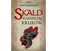 Skald T.1 Le mangeur de corbeaux