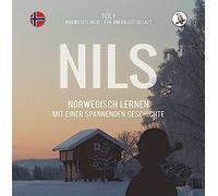 Skalla, W: Nils. Norwegisch Lernen Mit Einer Spannenden Gesc
