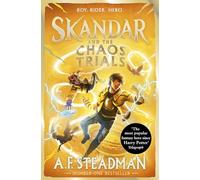 Skandar et les Épreuves du Chaos – Best-seller n°1 – Série fantasy majeure depuis Harry Potter