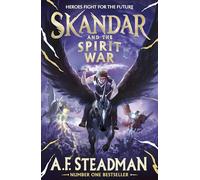 Skandar and the Spirit War: Unmissable finale to the adventure series that everyone is talking about! (Volume 5)