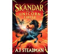Skandar and the Unicorn Thief – Tome 1