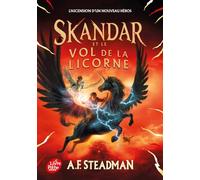 Skandar et le vol de la licorne - Tome 1