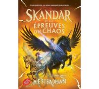 Skandar - Tome 3 - Skandar Et Les Épreuves Du Chaos