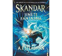 Skandar y el jinete fantasma (Skandar 2)