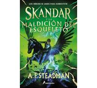 Skandar y la maldición del esqueleto (Skandar 4)