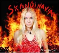 Skandinavia - Never to Late [Import]