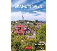 Skandinavien Wochenplaner 2026 - Eine Reise in 53 Bildern: Praktischer Foto-Kalender mit traumhaften Aufnahmen und Platz für Organisatorisches. Terminkalender mit Zitaten und Wochenkalendarium
