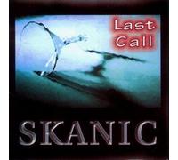 Skanic - Last Call [Import]