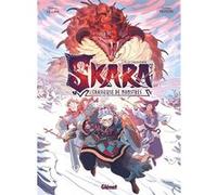 Skara, chasseuse de monstres – Tome 01 : Les Portes d'Odin – Glénat