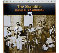 Skatalites - Musical Communion [Import]