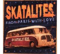 Skatalites, the - from Paris with Love [Import]