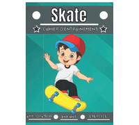 Skate cahier d'entraînement: Sport enfant de 4 à 12 ans | Séance de sport et exercice à planifier, bilan des entraînements | Apprendre et progresser, carnet entraînement enfant |