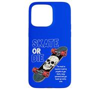 Skate motivation - skater attitude sport skateboard art Coque pour iPhone 15 Pro Max