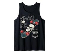 Skate Motivation - Skater Attitude Sport Skateboard Art Débardeur