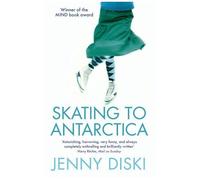 Skating To Antarctica