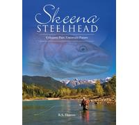 Skeena Steelhead: Unknown Past, Uncertain Future