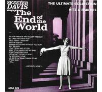 Skeeter Davis - Sings End of The World: Ultimate Collection-Hits and Rarities