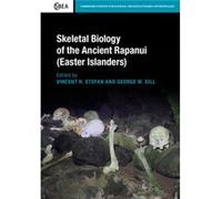 Skeletal Biology Of The Ancient Rapanui (Easter Islanders) (Cambridge Studies In Biological And Evolutionary Anthropology) (Hardcover) Vincent H Stefan, George W Gill (Auteur)