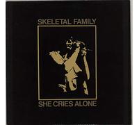 Skeletal Family - She Cries Alone