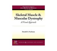 Skeletal Muscle & Muscular Dystrophy