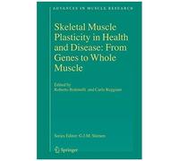 Skeletal Muscle Plasticity In Health And Disease