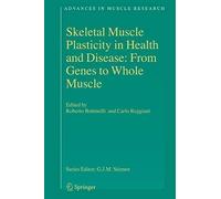 Skeletal Muscle Plasticity In Health And Disease