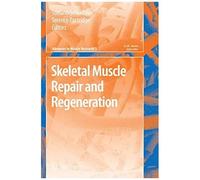 Skeletal Muscle Repair And Regeneration