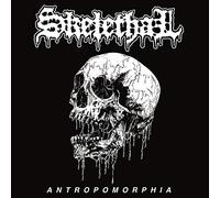 Skelethal - Antropomorphia [Import]