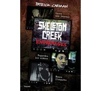 Skeleton Creek, Tome 02: Engrenages