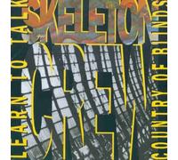 Skeleton Crew - Learn To Talk - The Country Of Blinds
