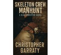 Skeleton Crew Manhunt
