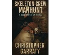 Skeleton Crew Manhunt