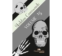 Skeleton Crosswords Volume 25: 50 of the best diagramless crosswords